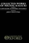 Collected Works of Michal Kalecki: Volume II. Capitalism: Economic Dynamics - Book