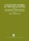 Collected Works of Michal Kalecki: Volume IV: Socialism: Economic Growth and Efficiency of Investment - Book