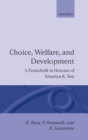 Choice, Welfare, and Development : A Festschrift for Amartya K. Sen - Book