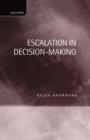 Escalation in Decision-Making : The Tragedy of Taurus - Book