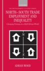 North-South Trade, Employment and Inequality : Changing Fortunes in a Skill-Driven World - Book