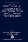Family Change and Family Policies in Great Britain, Canada, New Zealand, and the United States - Book