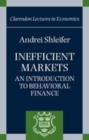 Inefficient Markets : An Introduction to Behavioral Finance - Book