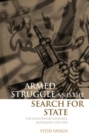 Armed Struggle and the Search for State : The Palestinian National Movement, 1949-1993 - Book
