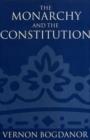 The Monarchy and the Constitution - Book