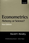 Econometrics: Alchemy or Science? : Essays in Econometric Methodology - Book