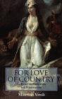 For Love of Country : An Essay On Patriotism and Nationalism - Book
