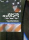 Debating Democracy's Discontent : Essays on American Politics, Law, and Public Philosophy - Book