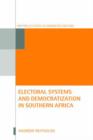 Electoral Systems and Democratization in Southern Africa - Book