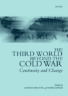 The Third World Beyond the Cold War : Continuity and Change - Book