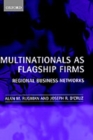 Multinationals as Flagship Firms : Regional Business Networks - Book