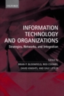 Information Technology and Organizations : Strategies, Networks, and Integration - Book
