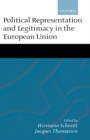 Political Representation and Legitimacy in the European Union - Book