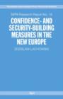 Confidence and Security Building Measures in the New Europe - Book