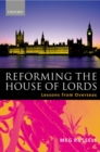 Reforming the House of Lords : Lessons from Overseas - Book
