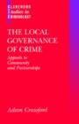 The Local Governance of Crime : Appeals to Community and Partnerships - Book