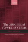 The Origins of Vowel Systems - Book