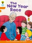 Oxford Reading Tree Biff, Chip and Kipper Stories Decode and Develop: Level 6: The New Year Race - Book