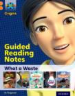 Project X Origins: Orange Book Band, Oxford Level 6: What a Waste: Guided reading notes - Book