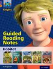 Project X Origins: Purple Book Band, Oxford Level 8: Habitat: Guided reading notes - Book