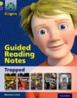 Project X Origins: Lime Book Band, Oxford Level 11: Trapped: Guided reading notes - Book