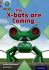 Project X Origins: Brown Book Band, Oxford Level 11: Strong Defences: The X-bots are Coming - Book