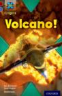 Project X Origins: Dark Red Book Band, Oxford Level 17: Extreme: Volcano! - Book