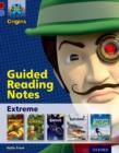 Project X Origins: Dark Red Book Band, Oxford Level 17: Extreme: Guided reading notes - Book