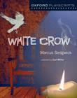 NEW OXFORD PLAYSCRIPTSWHITE CROW - Book