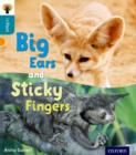 Oxford Reading Tree inFact: Level 9: Big Ears and Sticky Fingers - Book