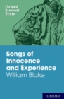 Oxford Student Texts: Songs of Innocence and Experience - Book
