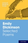 Oxford Student Texts: Emily Dickinson: Selected Poems - Book