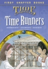 Read with Biff, Chip and Kipper Time Chronicles: First Chapter Books: The Time Runners - eBook