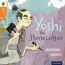 Oxford Reading Tree Traditional Tales: Level 6: Yoshi the Stonecutter - Book