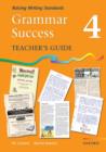 Grammar Success: Level 4: Teacher's Guide 4 - Book
