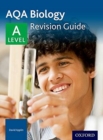 AQA A Level Biology Revision Guide - Book