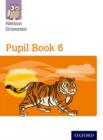 Nelson Grammar: Pupil Book 6 (Year 6/P7) Pack of 15 - Book