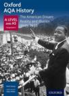Oxford AQA History for A Level: The American Dream: Reality and Illusion 1945-1980 - Book