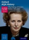 Oxford AQA History for A Level: The Making of Modern Britain 1951-2007 - Book