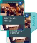 Rights and Protest: IB History Print and Online Pack: Oxford IB Diploma Programme - Book