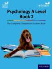 The Complete Companions for WJEC and Eduqas Year 2 A Level Psychology Student Book - Book