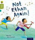 Oxford Reading Tree Story Sparks: Oxford Level 7: Not Ethan Again! - Book