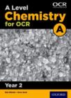 A Level Chemistry for OCR A: Year 2 - Book