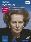 Oxford AQA History: A Level and AS Component 2: The Making of Modern Britain 1951-2007 - eBook