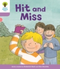 Oxford Reading Tree Biff, Chip and Kipper Stories Decode and Develop: Level 1+: Hit and Miss - Book