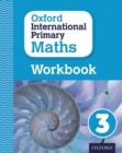 Oxford International Primary Maths: Grade 3: First Edition Workbook 3 - Book