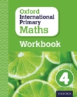 Oxford International Primary Maths: Grade 4: First Edition Workbook 4 - Book