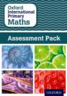 Oxford International Primary Maths: First Edition Assessment Pack - Book