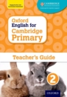 Oxford English for Cambridge Primary Teacher Guide 2 - Book