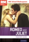 RSC School Shakespeare: Romeo and Juliet : Teacher Guide - Book